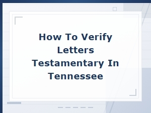 Verifying Letters Testamentary in Tennessee